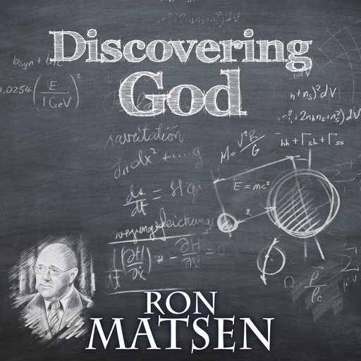 Discovering God, Ron Matsen