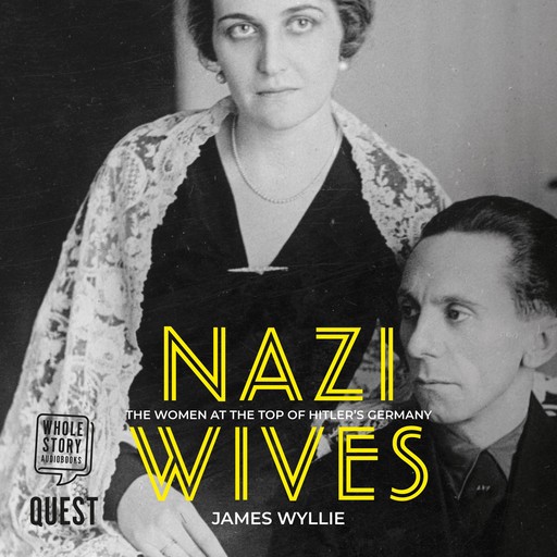 Nazi Wives, James Wyllie