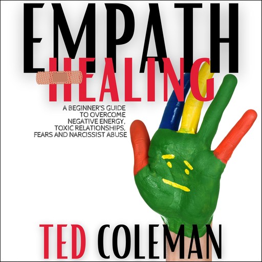 EMPATH HEALING, Ted Coleman