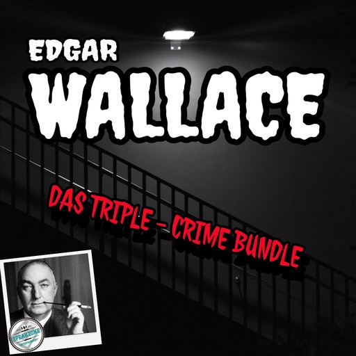 DAS TRIPLE-CRIME BUNDLE, Edgar Wallace