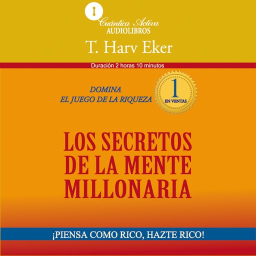 Los secretos de la mente millonaria, T.Harv Eker