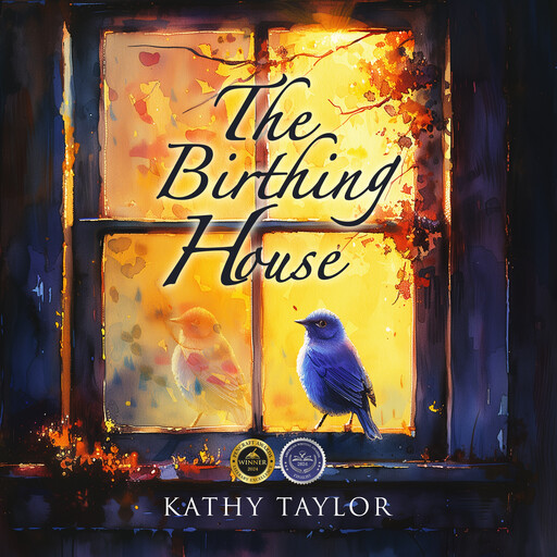 The Birthing House, Kathy Taylor