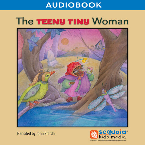 The Teeny Tiny Woman, Sequoia Kids Media