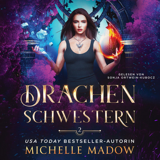 Drachenschwestern 2 - Drachen Magie Hörbuch, Michelle Madow, Fantasy Hörbücher, Hörbuch Bestseller