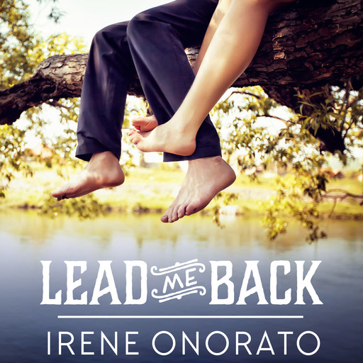 Lead me Back, Irene Onorato