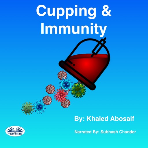 Cupping & Immunity, Khaled Abosaif