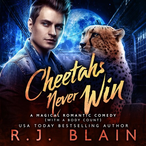 Cheetahs Never Win, R.J. Blain