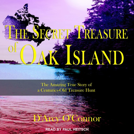 Secret Treasure of Oak Island, D'Arcy O'Connor