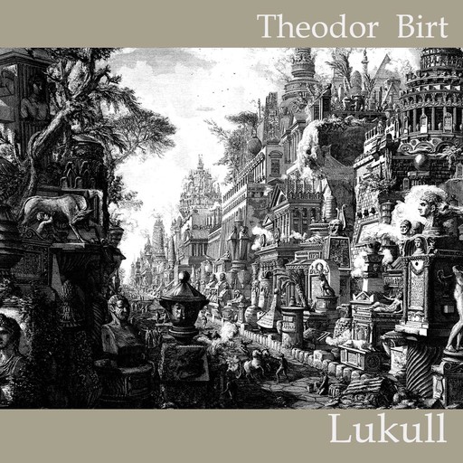 Lukull, Theodor Birt