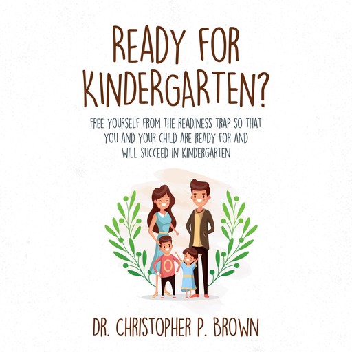 Ready for Kindergarten?, Christopher Brown