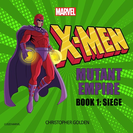 X-Men: Siege, Christopher Golden, Marvel