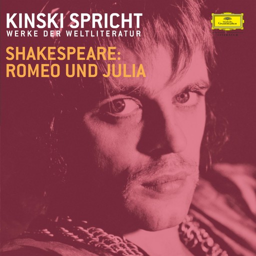 Kinski und Ensemble: Shakespeare 2: Romeo und Julia, William Shakespeare