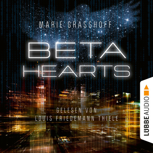 Beta Hearts (Ungekürzt), Marie Graßhoff