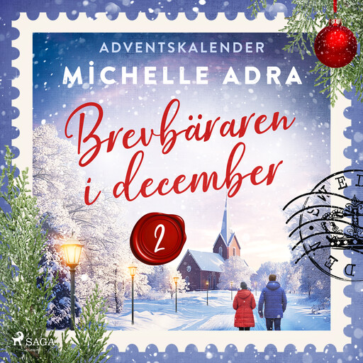 Brevbäraren i december – Andra advent, Michelle Adra