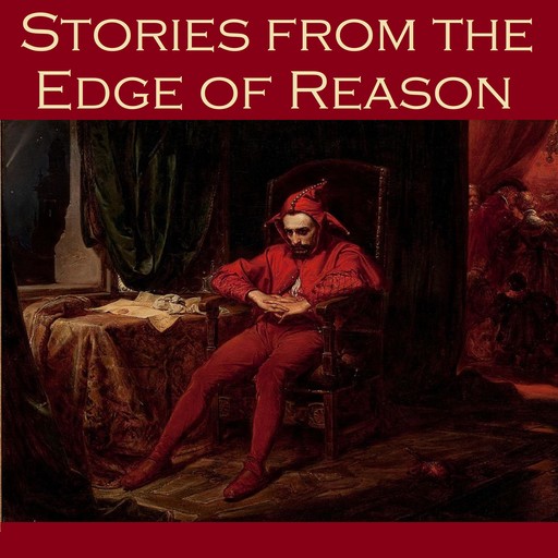 Stories from the Edge of Reason, Howard Lovecraft, Robert E.Howard, W.f. harvey