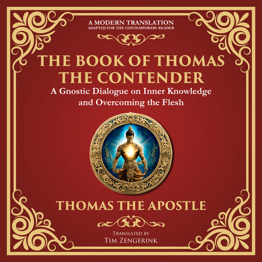 The Book of Thomas the Contender, Attributed to Thomas the Apostle
