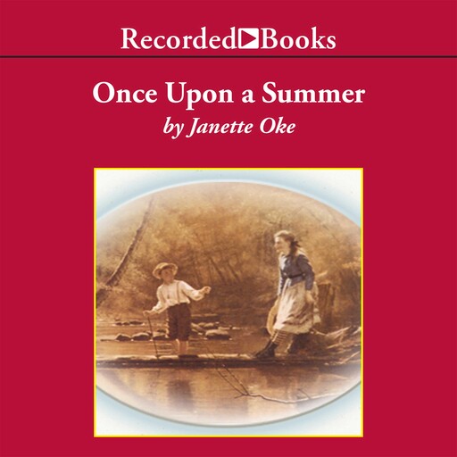 Once Upon a Summer, Janette Oke