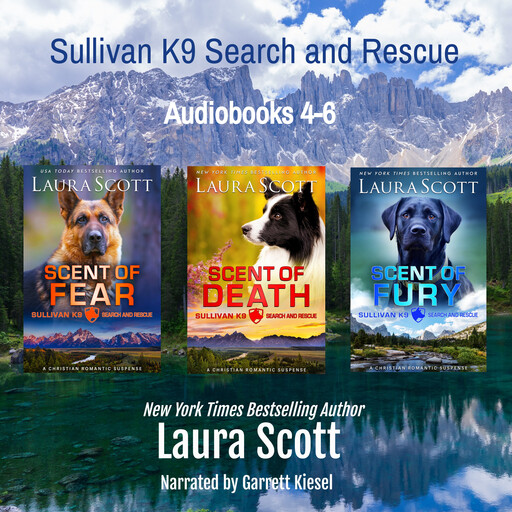 Sullivan K9 Search and Rescue Audiobooks 4-6, Laura Scott