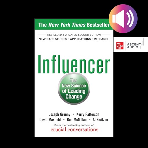 Influencer, Kerry Patterson, Ron McMillan, Al Switzler, Joseph Grenny, David Maxfield