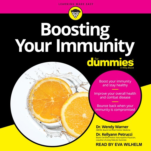 Boosting Your Immunity For Dummies, Kellyann Petrucci, Wendy Warner