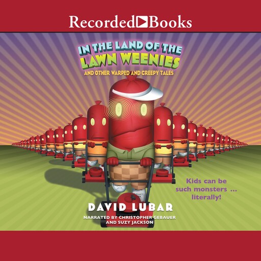 In the Land of the Lawn Weenies, David Lubar