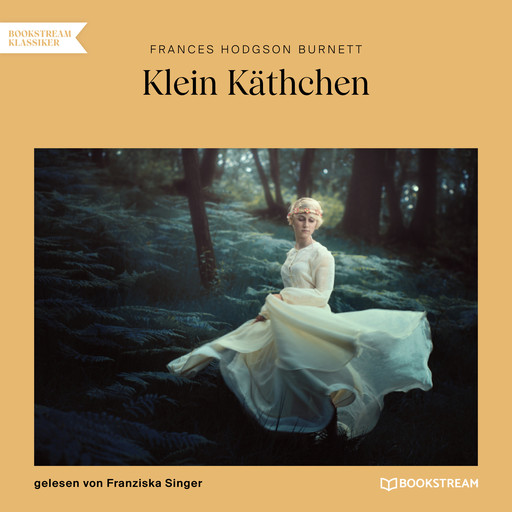 Klein Käthchen (Ungekürzt), Frances Hodgson Burnett