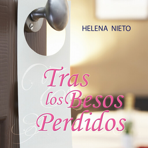 Tras los besos perdidos, Helena Nieto