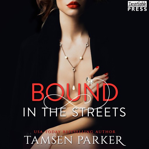 Bound in the Streets, Tamsen Parker