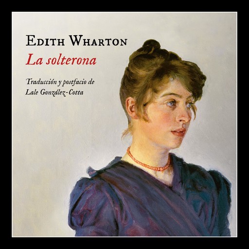 La solterona, Edith Warthon