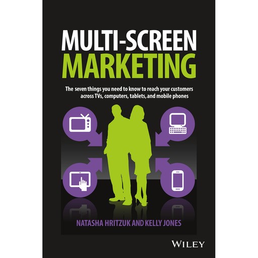 Multiscreen Marketing, Kelly Jones, Natasha Hritzuk