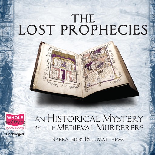 The Lost Prophecies, Medieval Murderers