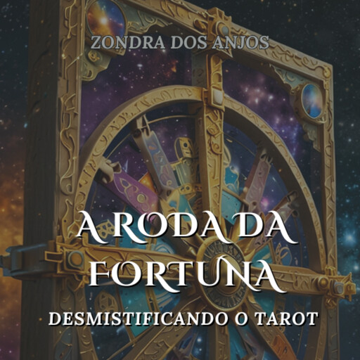 A Roda Da Fortuna, Zondra Dos Anjos