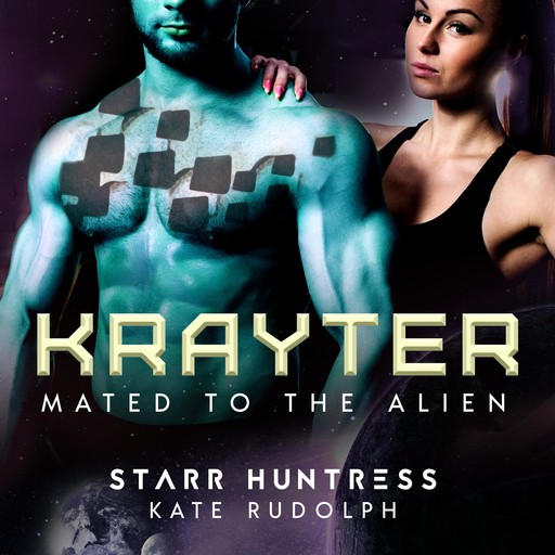 Krayter, Kate Rudolph, Starr Huntress