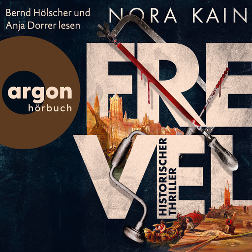 Frevel (Ungekürzte Lesung), Nora Kain