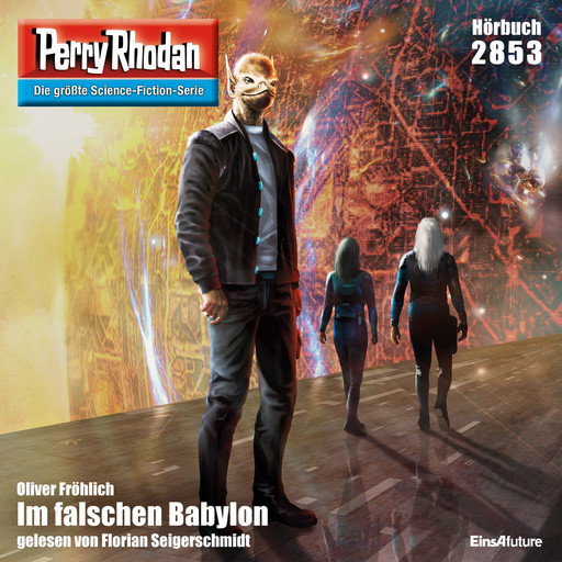 Perry Rhodan 2853: Im falschen Babylon, Oliver Fröhlich