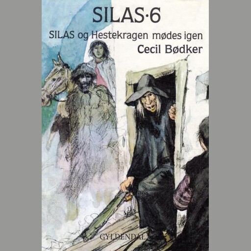 Silas 6 - Silas og Hestekragen mødes igen, Cecil Bødker