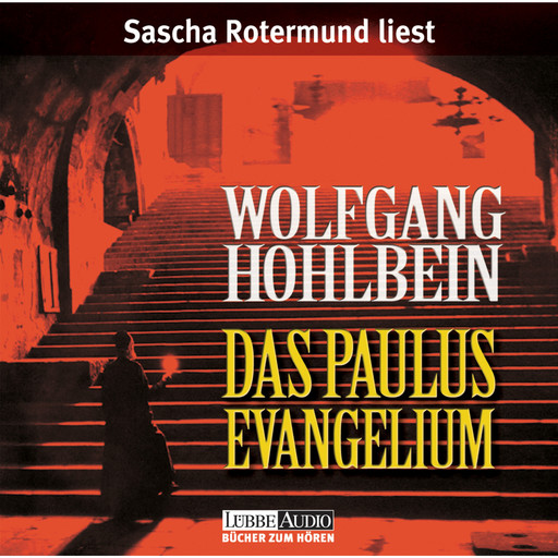 Das Paulus-Evangelium (Gekürzt), Wolfgang Hohlbein