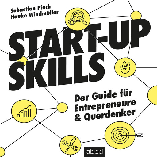 Start-up Skills, Sebastian Pioch, Hauke Windmüller, Tina Sternberg