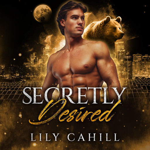 Secretly Desired, Lily Cahill