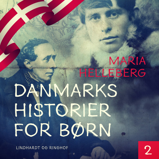 Danmarkshistorier for børn 2, Maria Helleberg