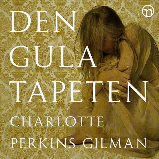 Den gula tapeten, Charlotte Perkins Gilman