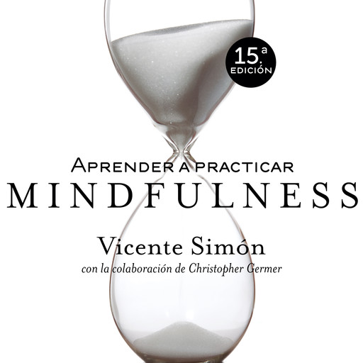 Aprender a practicar Mindfulness, Vicente Simón