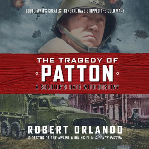 The Tragedy of Patton, Robert Orlando
