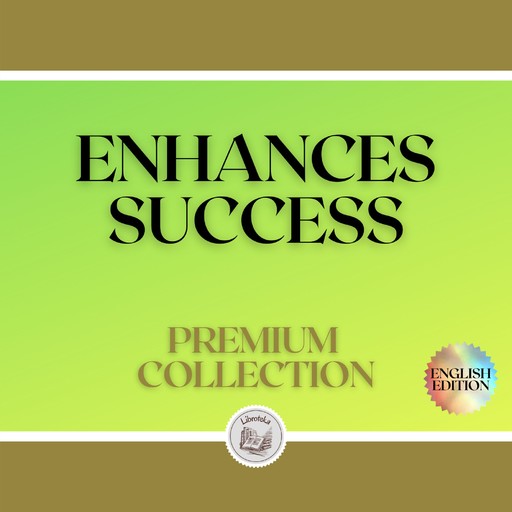 ENHANCES SUCCESS: PREMIUM COLLECTION (3 BOOKS), LIBROTEKA