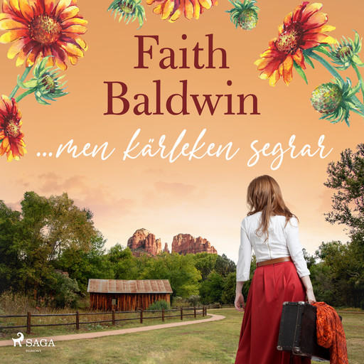...men kärleken segrar, Faith Baldwin