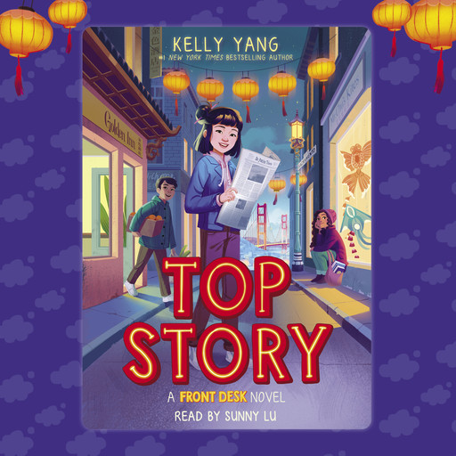 Top Story (Front Desk #5), Kelly Yang