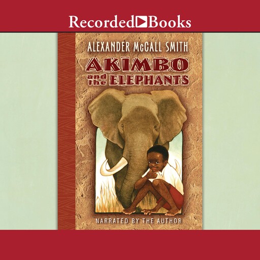 Akimbo and the Elephants, Alexander McCall Smith