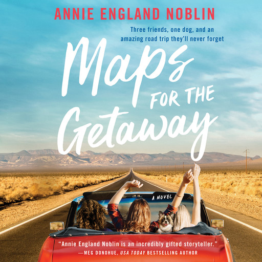Maps for the Getaway, Annie England Noblin