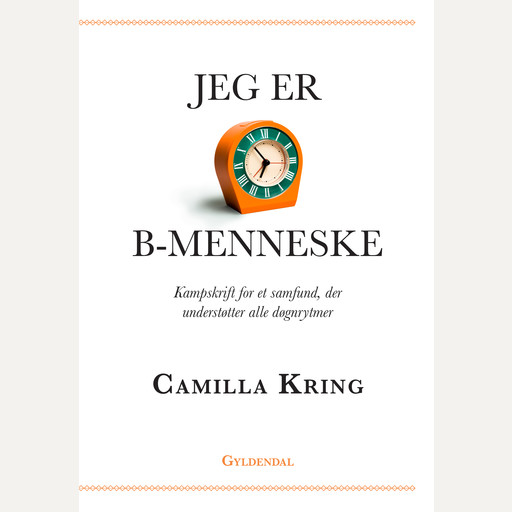 Jeg er B-menneske, Camilla Kring