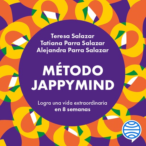 Método Jappymind, Teresa Salazar Posada, Tatiana Parra Salazar, Alejandra Parra Salazar